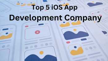 Top 5 iOS App Development Company